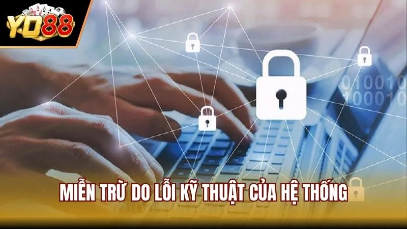 Hội viên được miễn trách nhiệm nếu lỗi kỹ thuật từ hệ thống