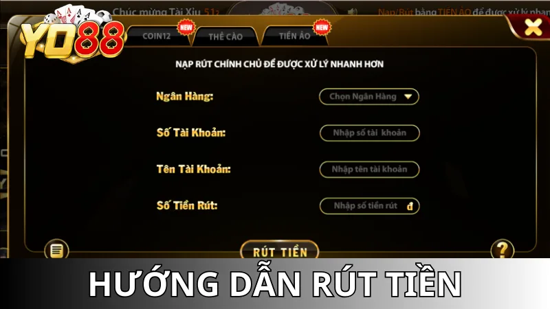 Hướng dẫn rút tiền tại Yo88 theo từng kênh